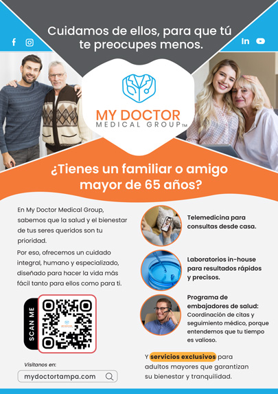 Folleto de My Doctor Medical Group que promociona servicios de atención médica especializados para personas mayores de 65 años. Incluye telemedicina, laboratorios internos y coordinación de citas. El folleto destaca la atención compasiva y proporciona detalles de contacto con un código QR para más información